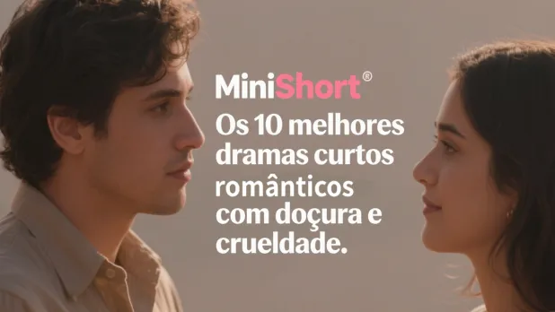 Os 10 melhores dramas curtos românticos com uma mistura de doçura e crueldade