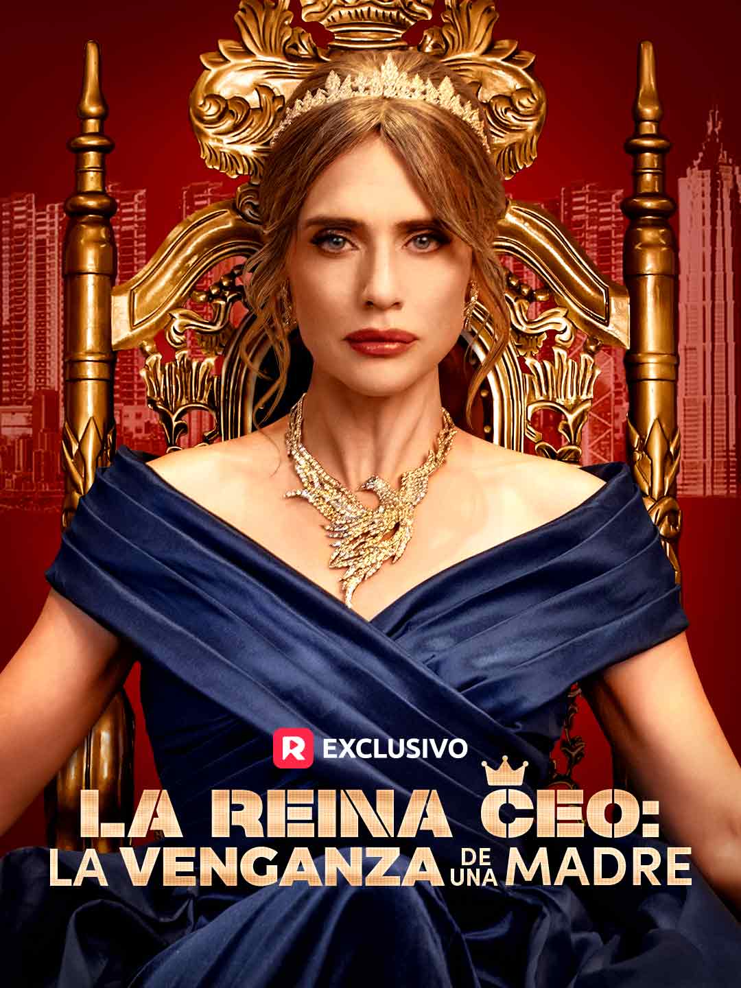 La Reina CEO: La Venganza De Una Madre