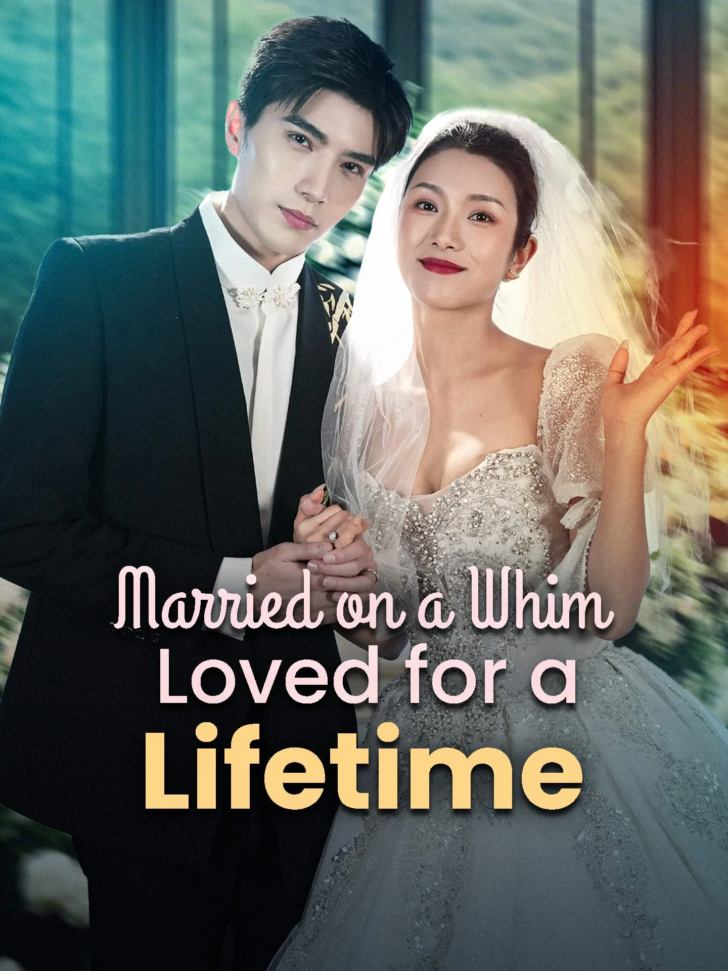 Married on a Whim, Loved for a Lifetime