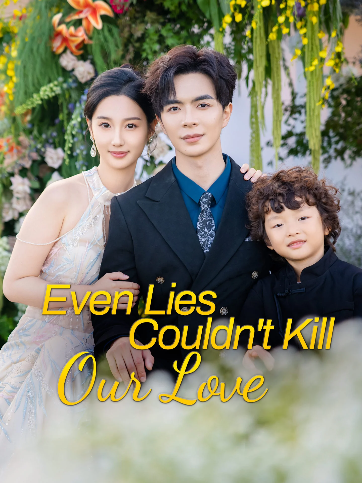 Even Lies Couldn't Kill Our Love