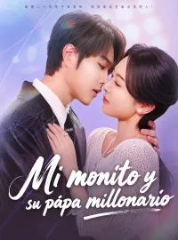 Mi monito y su papá millonario(Doblado)