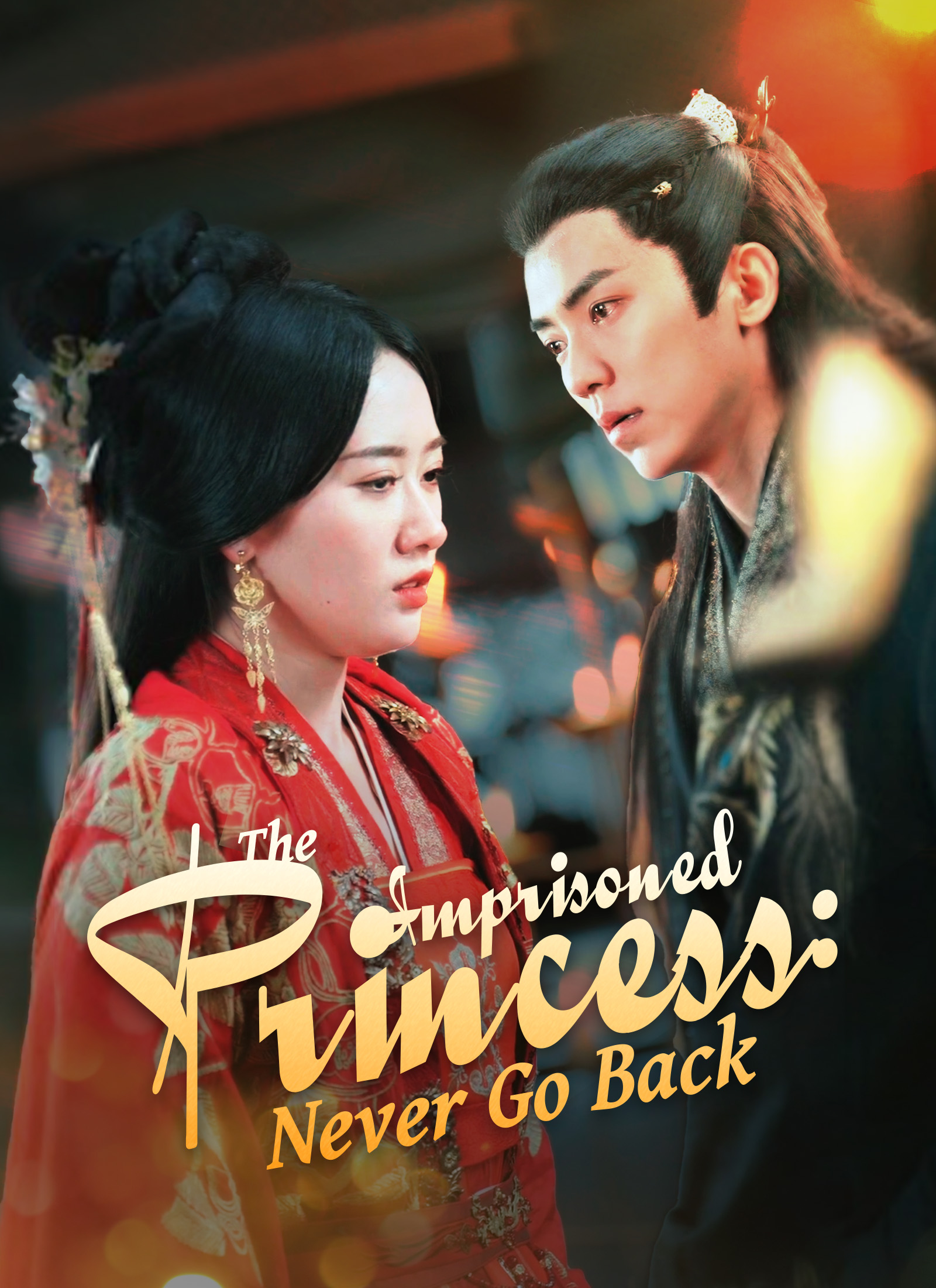 The Imprisoned Princess: Never Go Back