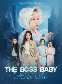 The Boss Baby Helps Me