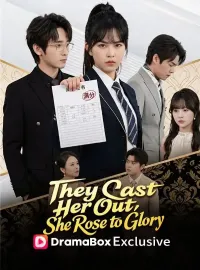 They Cast Her Out, She Rose to Glory