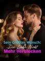 Sein Größter Wunsch: Die Liebe Nicht Mehr Verstecken cover