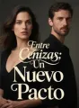 Entre Cenizas: Un Nuevo Pacto cover