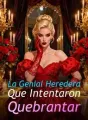 La Genial Heredera Que Intentaron Quebrantar cover