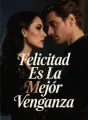 Felicitad Es La Mejor Venganza cover