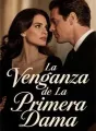  La Venganza de La Primera Dama cover