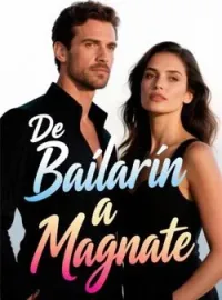 De Bailarín a Magnate
