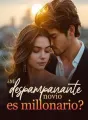 ¿Mi despampanante novio es millonario? cover