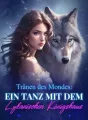 Tränen des Mondes: Ein Tanz mit dem lykanischen Königshaus cover