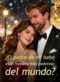 ¿El padre de mi bebé es el hombre más poderoso del mundo?