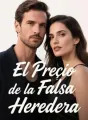 El Precio de la Falsa Heredera cover