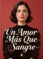 Un Amor Más Que Sangre cover