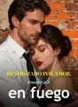 Destrozado por amor, renacido en fuego cover