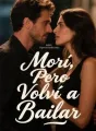 Morí, Pero Volví a Bailar cover