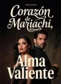 Corazón de Mariachi, Alma Valiente cover