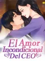 El Amor Incondicional Del CEO cover