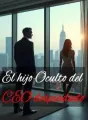 El hijo oculto del CEO Despiadado cover