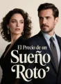 El Precio de un Sueño Roto cover