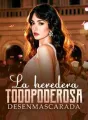 La heredera todopoderosa desenmascarada cover