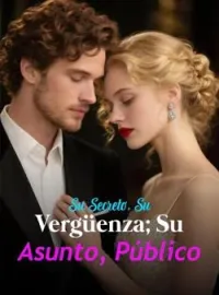 Su Secreto, Su Vergüenza; Su Asunto, Público