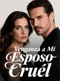 Venganza a Mi Esposo Cruél