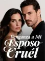 Venganza a Mi Esposo Cruél cover