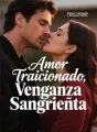 Amor Traicionado, Venganza Sangrienta cover