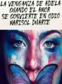 La venganza de Adela cuando el amor se convierte en odio  cover