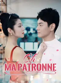 Oh, ma patronne ! ( Doublé )