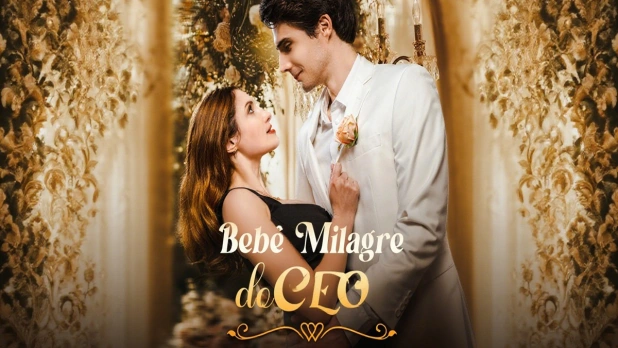 Bebê Milagre do CEO: Um Drama Repleto de Emoções e Reviravoltas