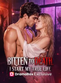 Bitten to Death, I Start My True Life