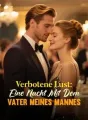 Verbotene Lust: Eine Nacht Mit Dem Vater Meines Mannes cover