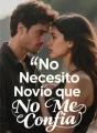 No Necesito Novio que No Me Confia cover