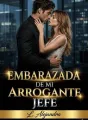 Embarazada de mi Arrogante Jefe cover