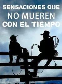 Sensaciones Que No Mueren Con El Tiempo
