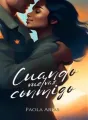 Cuando vuelvas conmigo cover
