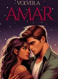 Volver a amar