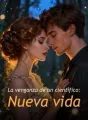 La venganza de un científico: Nueva vida cover