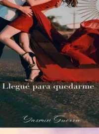 Llegué para quedarme