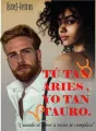 TU TAN ARIES, YO TAN TAURO cover