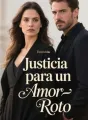 Justicia para un Amor Roto cover