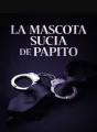 La Mascota Sucia De Papito cover