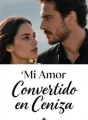 Mi Amor Convertido en Ceniza cover
