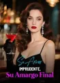 Su Amor Imprudente, Su Amargo Final cover