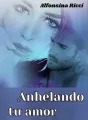 Anhelando tu amor cover