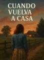 Cuando vuelva a casa cover