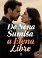 De Nena Sumisa a Elena Libre cover